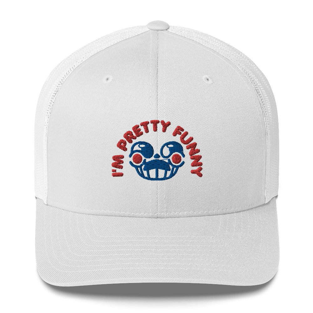 I'm Pretty Funny Trucker Cap